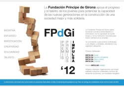 La Fundació Príncep de Girona obre el termini de candidatures als Premis IMPULSA 2012